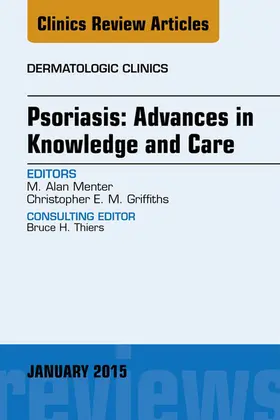 Menter |  Psoriasis: Advances in Knowledge and Care, An Issue of Dermatologic Clinics | eBook | Sack Fachmedien