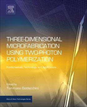 Baldacchini |  Three-Dimensional Microfabrication Using Two-Photon Polymerization | Buch |  Sack Fachmedien