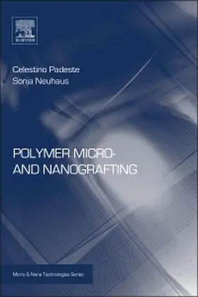 Padeste / Neuhaus |  Polymer Micro- and Nanografting | Buch |  Sack Fachmedien