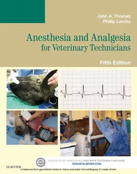 Thomas DVM / Thomas / Lerche |  Anesthesia and Analgesia for Veterinary Technicians - E-Book | eBook | Sack Fachmedien