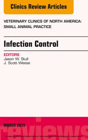 Stull |  Infection Control, An Issue of Veterinary Clinics of North America: Small Animal Practice | eBook | Sack Fachmedien