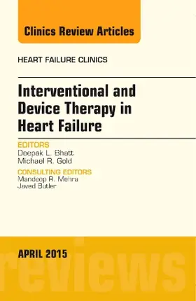Bhatt |  Interventional and Device Therapy in Heart Failure, An Issue of Heart Failure Clinics | Buch |  Sack Fachmedien