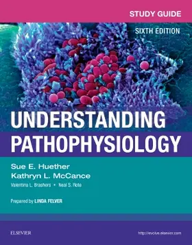 Huether / McCance |  Study Guide for Understanding Pathophysiology | Buch |  Sack Fachmedien