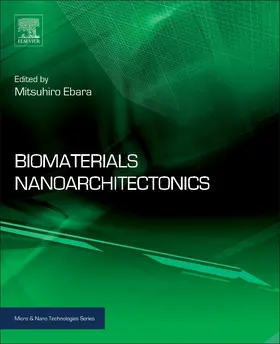 Ebara | Biomaterials Nanoarchitectonics | Buch | 978-0-323-37127-8 | sack.de