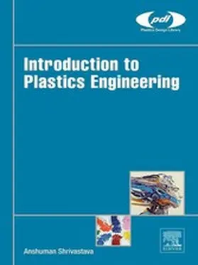 Shrivastava |  Introduction to Plastics Engineering | eBook | Sack Fachmedien