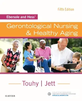 Touhy / Jett |  Ebersole and Hess' Gerontological Nursing & Healthy Aging | Buch |  Sack Fachmedien