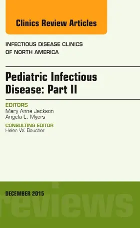 Jackson |  Pediatric Infectious Disease: Part II, an Issue of Infectious Disease Clinics of North America | Buch |  Sack Fachmedien