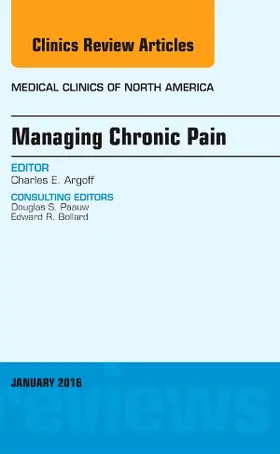 Argoff |  Managing Chronic Pain, An Issue of Medical Clinics of North America | Buch |  Sack Fachmedien