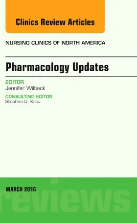 Wilbeck |  Pharmacology Updates, an Issue of Nursing Clinics of North America | Buch |  Sack Fachmedien