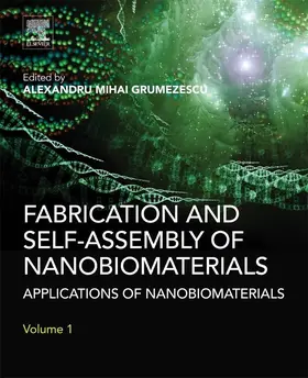 Grumezescu | Fabrication and Self-Assembly of Nanobiomaterials | E-Book | www2.sack.de