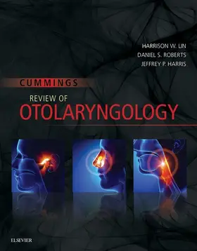 Lin / Roberts / Harris MD |  Cummings Review of Otolaryngology E-Book | eBook | Sack Fachmedien