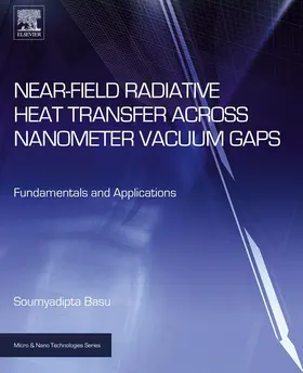 Basu |  Near-Field Radiative Heat Transfer across Nanometer Vacuum Gaps | eBook | Sack Fachmedien
