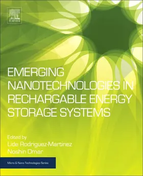 Rodriquez-Martinez / Rodriguez-Martinez / Omar | Emerging Nanotechnologies in Rechargeable Energy Storage Sys | Buch | 978-0-323-42977-1 | sack.de