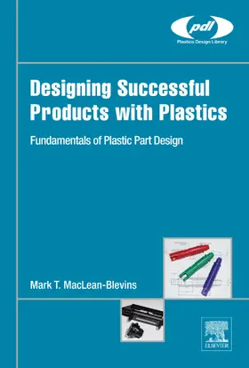 Maclean-Blevins |  Designing Successful Products with Plastics | eBook | Sack Fachmedien