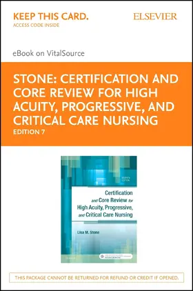 Stone BSN |  Certification and Core Review for High Acuity and Critical Care Nursing - E-Book | eBook | Sack Fachmedien