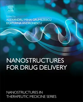 Andronescu / Grumezescu | Nanostructures for Drug Delivery | Buch | 978-0-323-46143-6 | sack.de