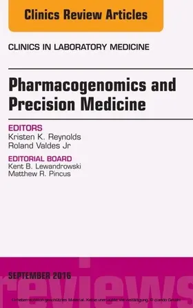 Reynolds / Valdes |  Pharmacogenomics and Precision Medicine, An Issue of the Clinics in Laboratory Medicine | eBook | Sack Fachmedien