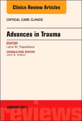 Napolitano |  Advances in Trauma, an Issue of Critical Care Clinics | Buch |  Sack Fachmedien