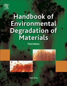 Kutz |  Handbook of Environmental Degradation of Materials | Buch |  Sack Fachmedien