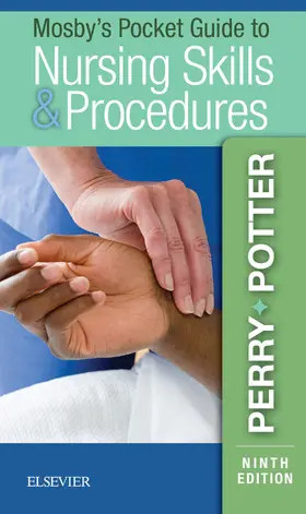 Perry RN |  Mosby's Pocket Guide to Nursing Skills and Procedures - E-Book | eBook | Sack Fachmedien
