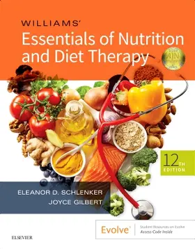 Schlenker / Gilbert |  Williams' Essentials of Nutrition and Diet Therapy | Buch |  Sack Fachmedien