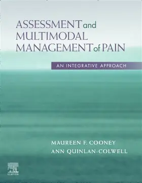 Cooney / Quinlan-Colwell |  Assessment and Multimodal Management of Pain | Buch |  Sack Fachmedien