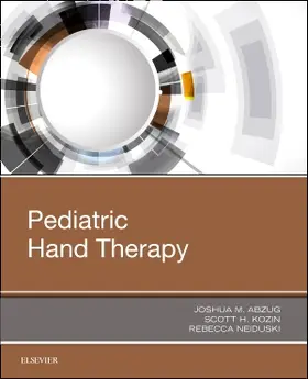 Abzug / Kozin / Neiduski |  Pediatric Hand Therapy | Buch |  Sack Fachmedien