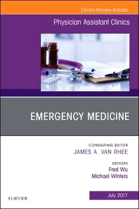 Wu / Winters |  Emergency Medicine, an Issue of Physician Assistant Clinics | Buch |  Sack Fachmedien