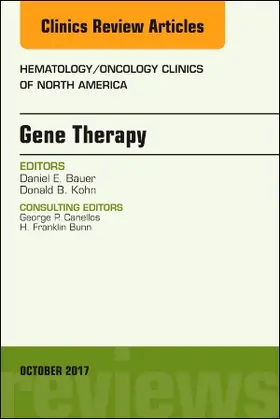 Bauer / Kohn |  Gene Therapy, an Issue of Hematology/Oncology Clinics of North America | Buch |  Sack Fachmedien