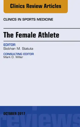Statuta |  The Female Athlete, An Issue of Clinics in Sports Medicine | eBook | Sack Fachmedien