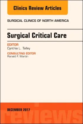 Talley |  Surgical Critical Care, an Issue of Surgical Clinics | Buch |  Sack Fachmedien