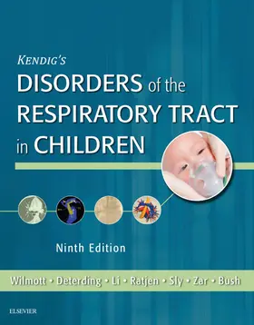 Wilmott MD / Bush MA / Bush |  Kendig's Disorders of the Respiratory Tract in Children E-Book | eBook | Sack Fachmedien