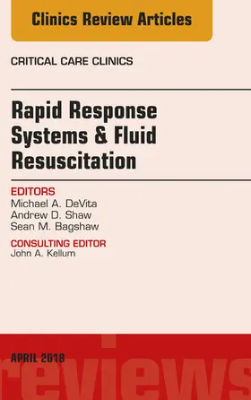 DeVita / Shaw |  Rapid Response Systems/Fluid Resuscitation, An Issue of Critical Care Clinics | eBook | Sack Fachmedien