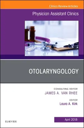 Kirk |  Otolaryngology, an Issue of Physician Assistant Clinics | Buch |  Sack Fachmedien