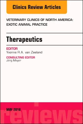 van Zeeland | Therapeutics, an Issue of Veterinary Clinics of North America: Exotic Animal Practice | Buch | 978-0-323-58380-0 | sack.de