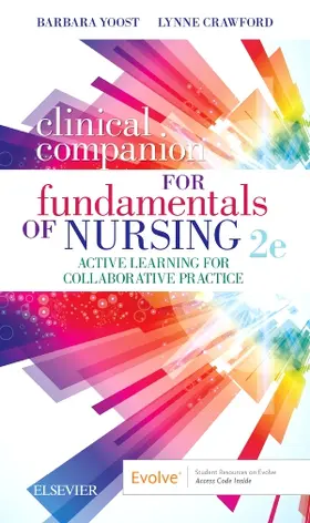 Yoost / Crawford |  Clinical Companion for Fundamentals of Nursing | Buch |  Sack Fachmedien