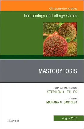 Castells |  Mastocytosis, an Issue of Immunology and Allergy Clinics of North America | Buch |  Sack Fachmedien