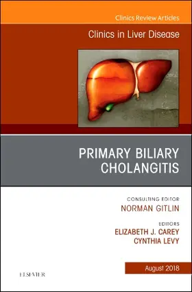 Carey / Levy |  Primary Biliary Cholangitis, an Issue of Clinics in Liver Disease | Buch |  Sack Fachmedien