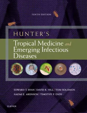 Ryan / Solomon / Aronson |  Hunter's Tropical Medicine and Emerging Infectious Diseases E-Book | eBook | Sack Fachmedien