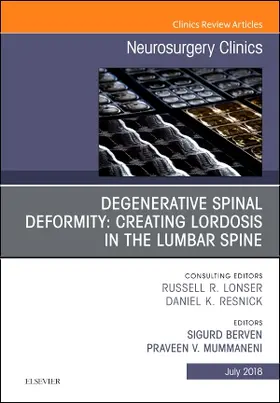 Berven / Mummaneni |  Degenerative Spinal Deformity: Creating Lordosis in the Lumbar Spine, an Issue of Neurosurgery Clinics of North America | Buch |  Sack Fachmedien