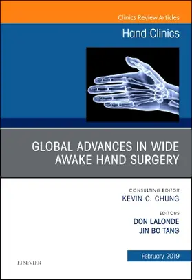 Tang / Lalonde | Global Advances in Wide Awake Hand Surgery, an Issue of Hand Clinics | Buch | 978-0-323-65457-9 | sack.de