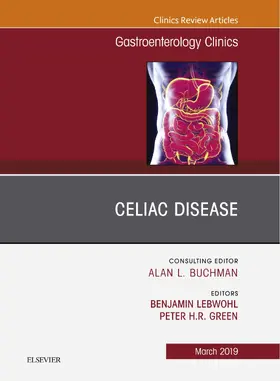 Green / Lebwohl |  Celiac Disease, An Issue of Gastroenterology Clinics of North America | eBook | Sack Fachmedien