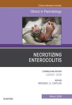 Caplan |  Necrotizing Enterocolitis, An Issue of Clinics in Perinatology | eBook | Sack Fachmedien