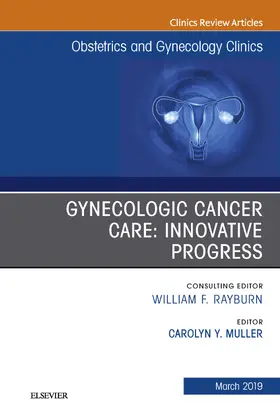 Muller |  Gynecologic Cancer Care: Innovative Progress | eBook | Sack Fachmedien