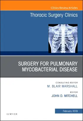 Mitchell |  Surgery for Pulmonary Mycobacterial Disease, an Issue of Thoracic Surgery Clinics | Buch |  Sack Fachmedien