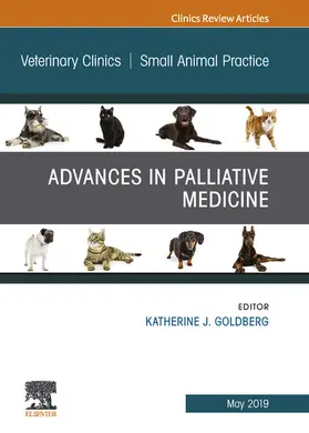 Goldberg |  Palliative Medicine and Hospice Care, An Issue of Veterinary Clinics of North America: Small Animal Practice | eBook | Sack Fachmedien