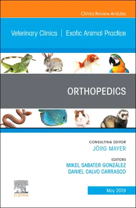  Orthopedics, An Issue of Veterinary Clinics of North America: Exotic Animal Practice, Ebook | eBook | Sack Fachmedien