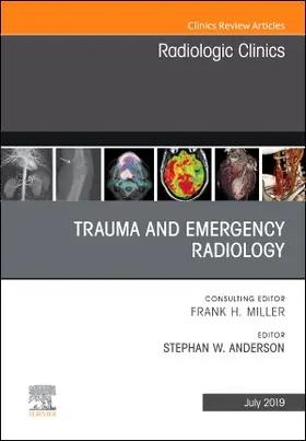 Anderson |  Trauma and Emergency Radiology, an Issue of Radiologic Clinics of North America | Buch |  Sack Fachmedien