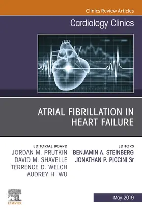 Steinberg / Piccini |  Atrial Fibrillation in Heart Failure, An Issue of Cardiology Clinics | eBook | Sack Fachmedien