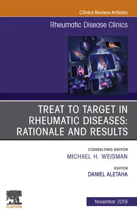 Aletaha |  Treat to Target in Rheumatic Diseases: Rationale and Results | eBook | Sack Fachmedien